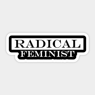 radical feminist Sticker